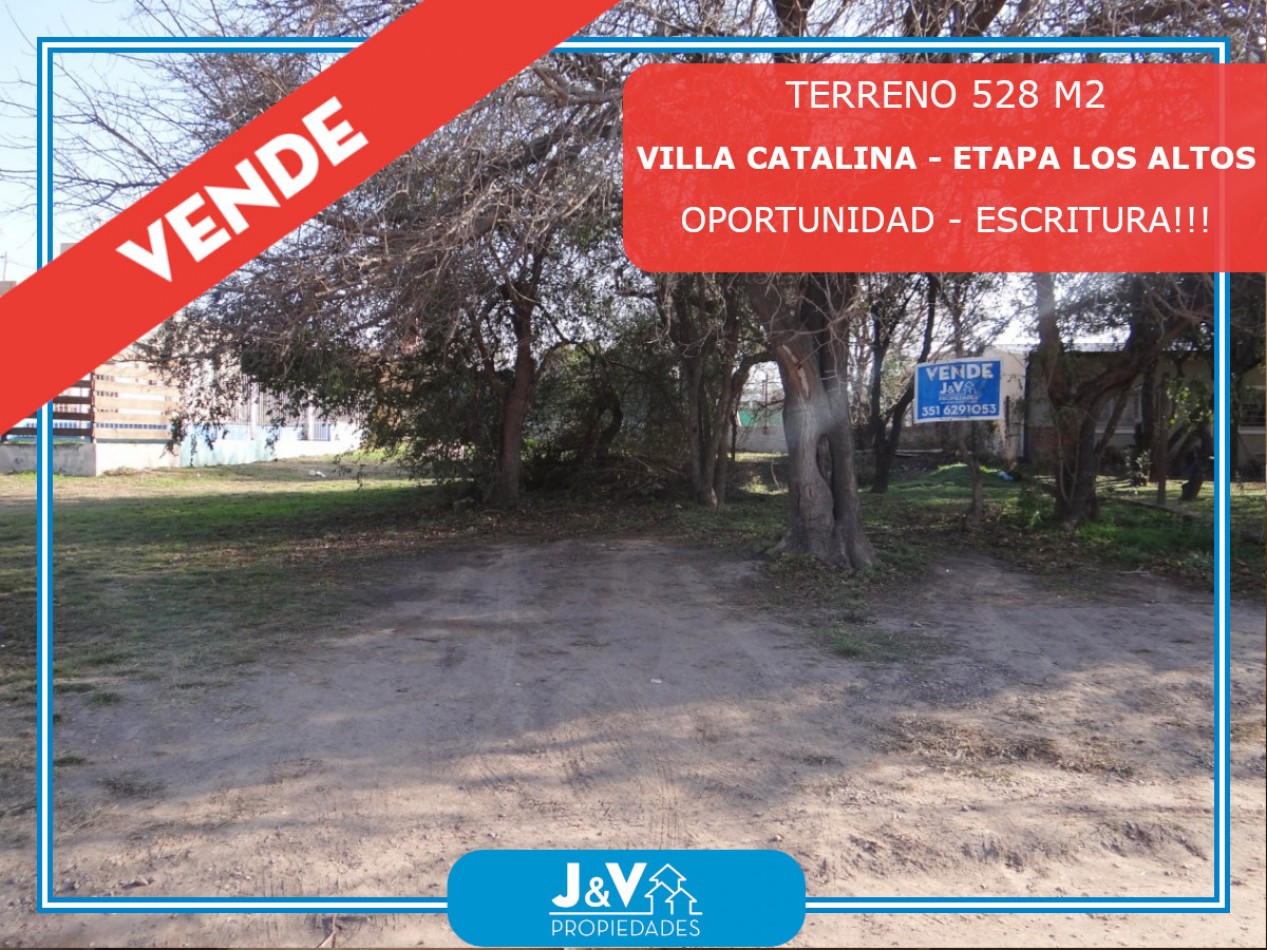 TERRENO EN VENTA 528 M2. ETAPA ALTOS. VILLA CATALINA. RIO CEBALLOS. ESCRITURA!!!