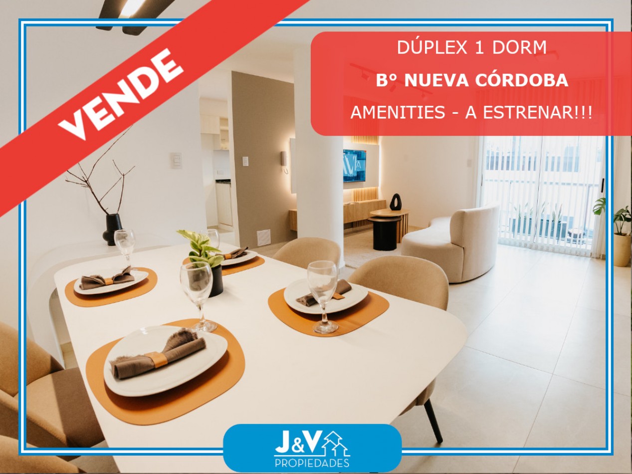 VENDO DUPLEX PREMIUM 1 DORM. B° NUEVA CORDOBA. EQUIPADO!!!