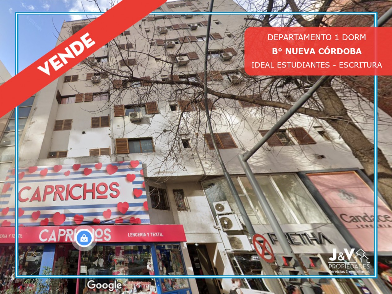 VENDO DEPARTAMENTO 1 DORMITORIO B° NUEVA CORDOBA. OPORTUNIDAD IDEAL ESTUDIANTES!!!