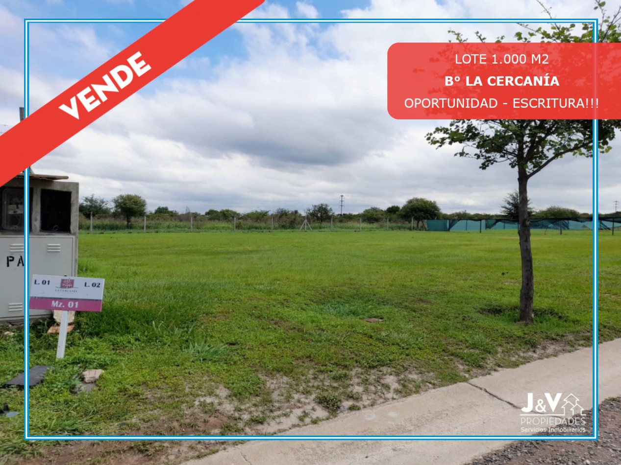 LOTE EN VENTA B° LA CERCANIA - MENDIOLAZA 1.000 m2. ESCRITURA!!!