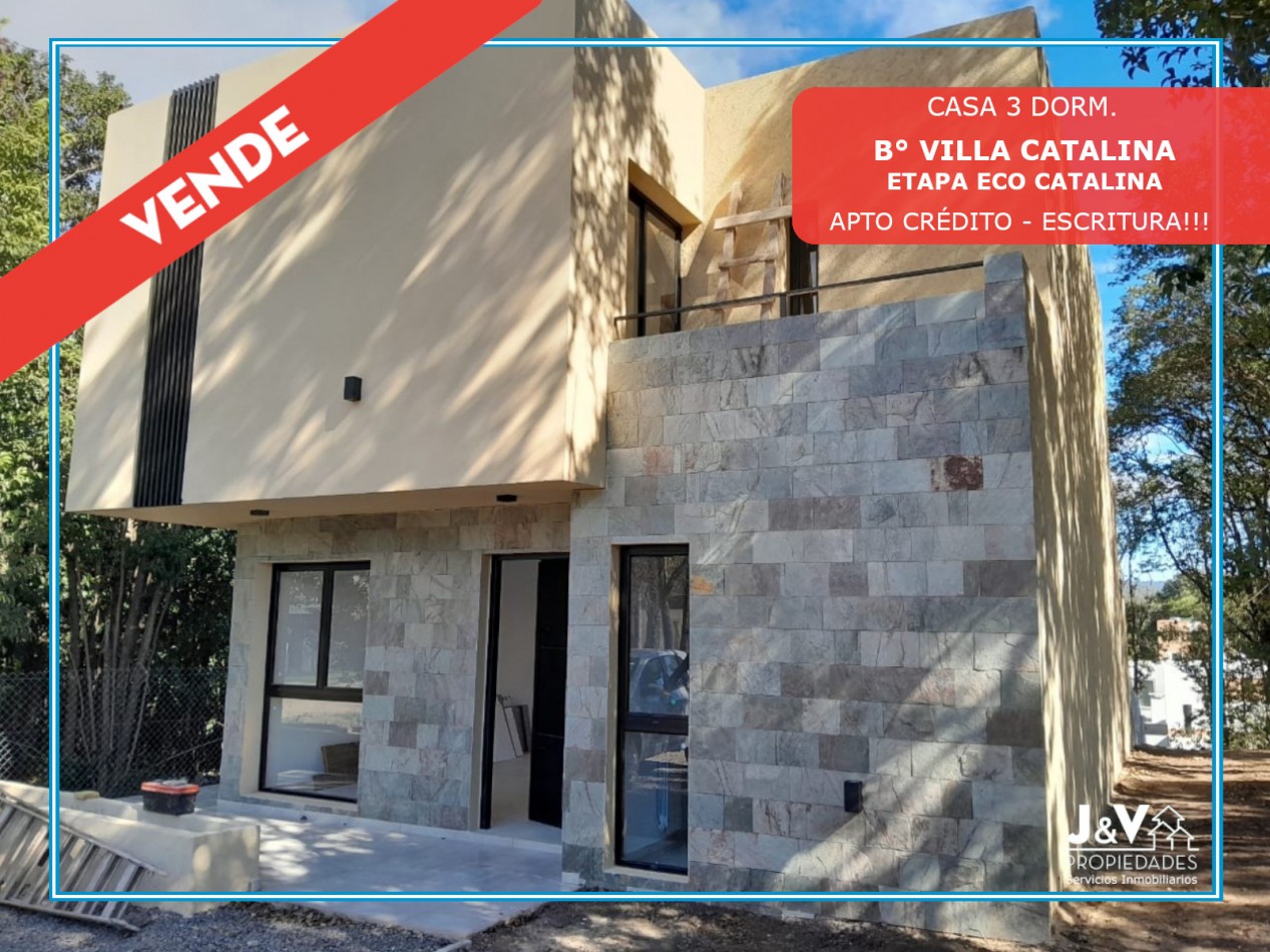 VENDO CASA 3 DORM. ETAPA ECO-VILLA CATALINA. APTO CREDITO!!!