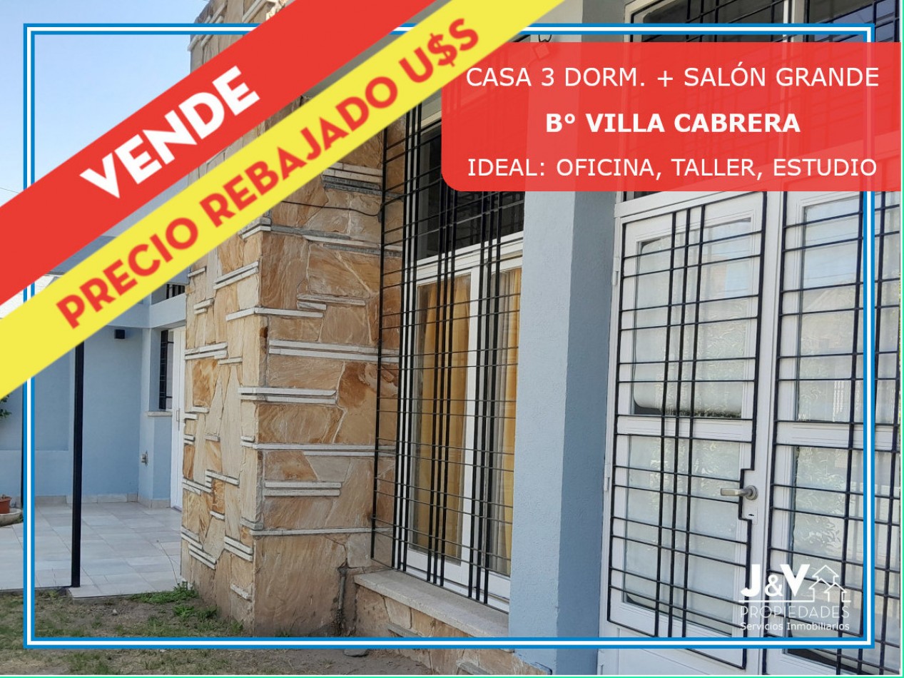 VENDO CASA IDEAL OFICINA, ESTUDIO O TALLER B° VILLA CABRERA. RECIBO MENOR!!!