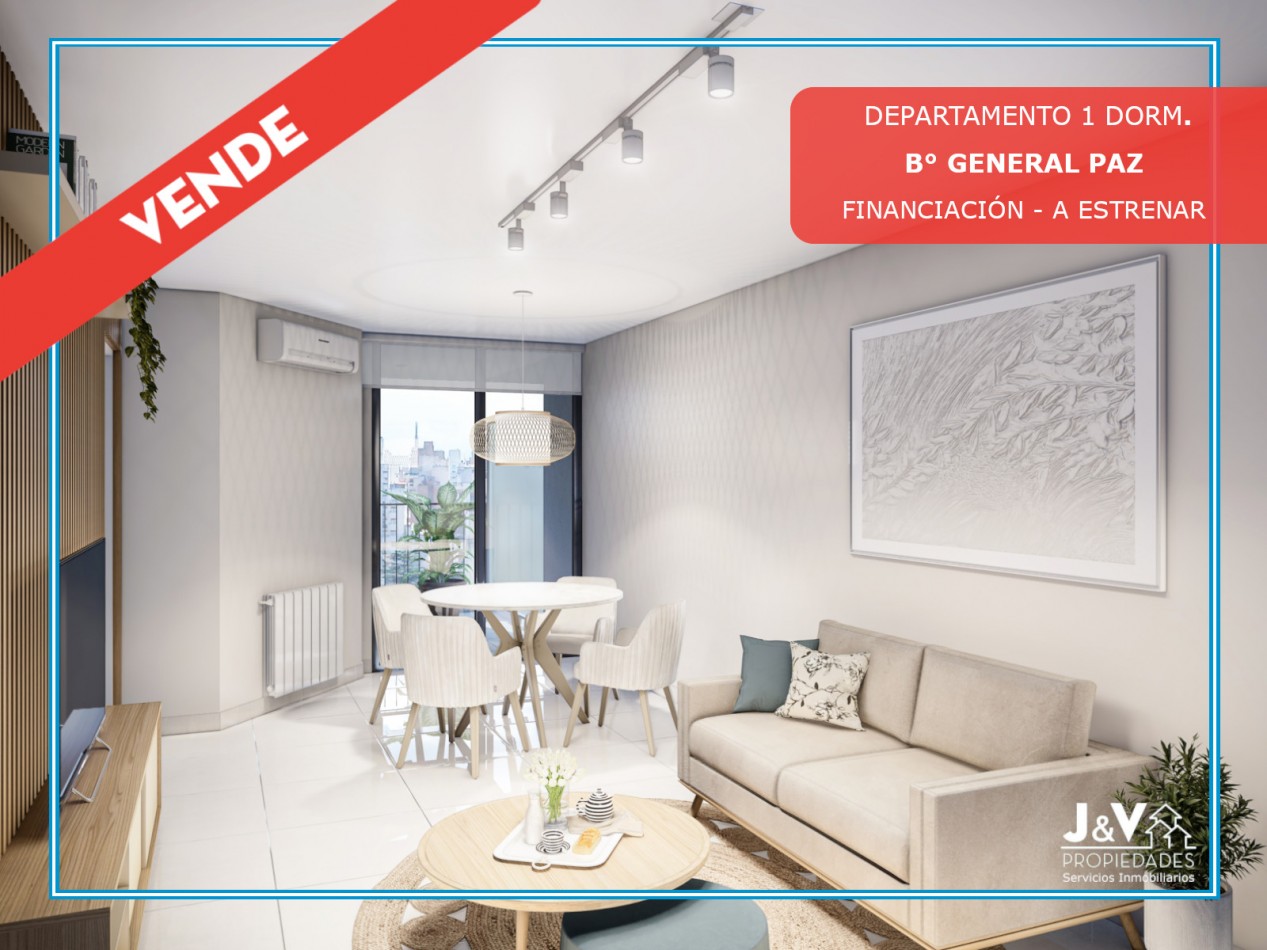 VENDO DEPARTAMENTO A ESTRENAR - B° GENERAL PAZ - FINANCIACION
