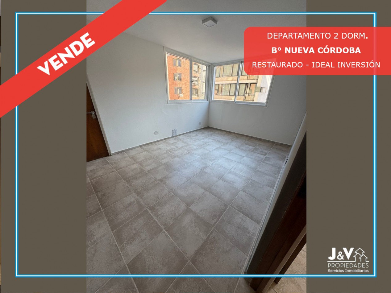 VENDO DEPARTAMENTO 2 DORMITORIOS RESTAURADO - B° NUEVA CORDOBA