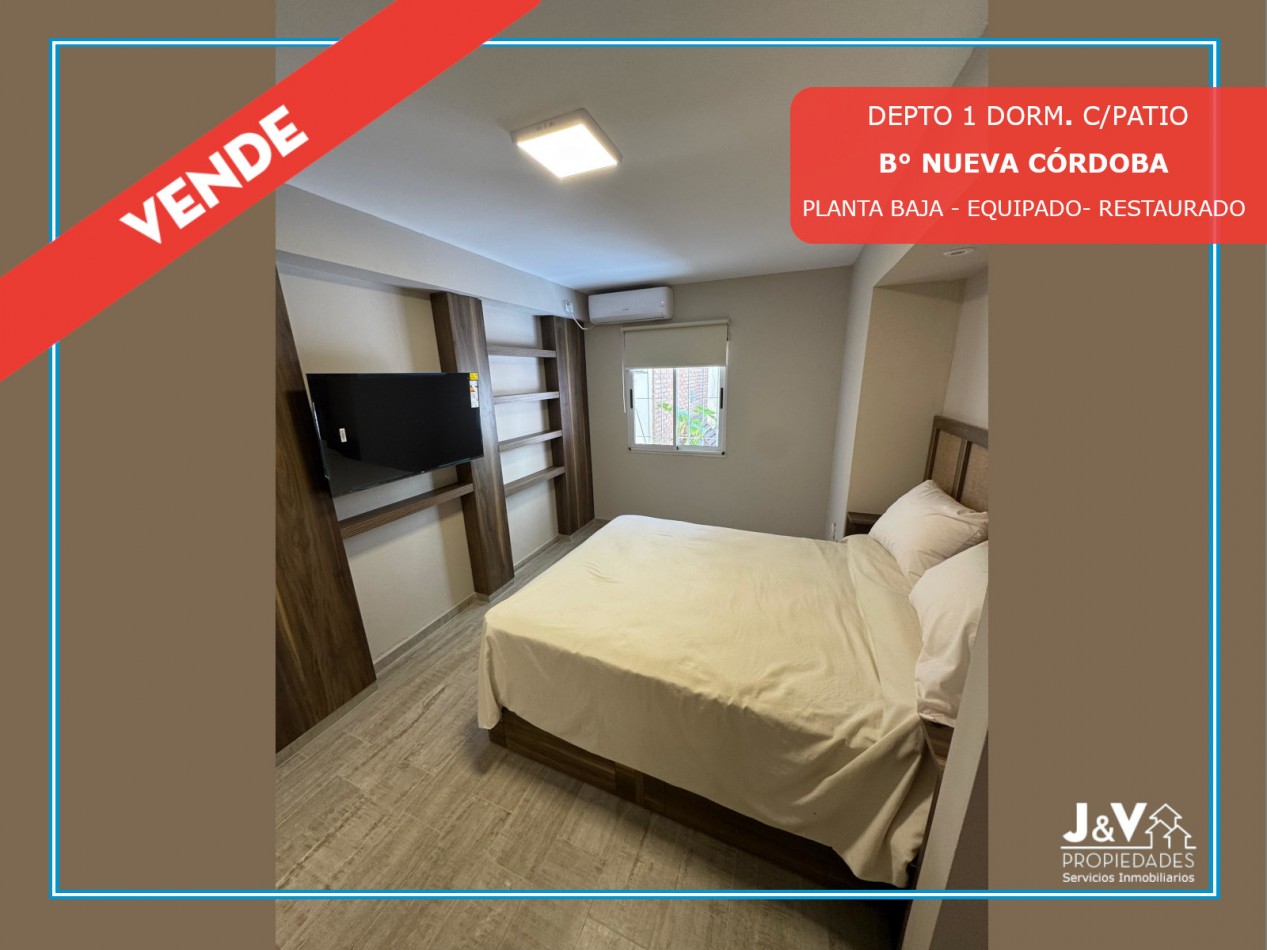 VENDO DEPTO 1 DORM. RESTAURADO Y EQUIPADO EN PB - B° NUEVA CORDOBA