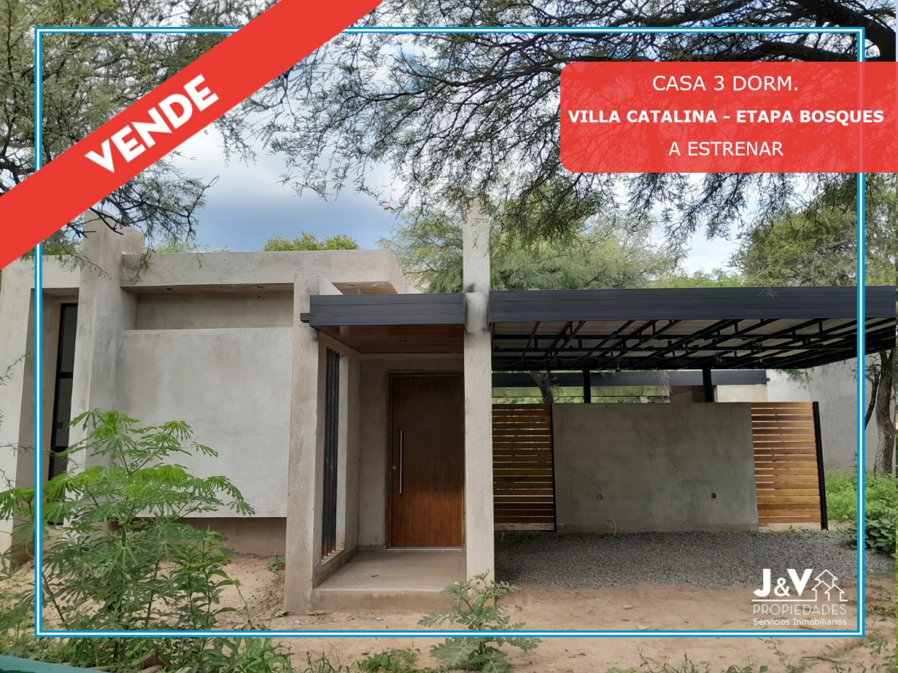 Casa 3 Dormitorios a Estrenar - Excelente Calidad - Villa Catalina