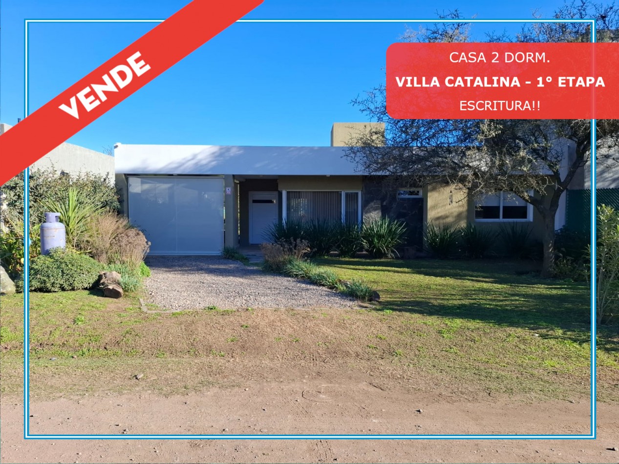 VENDO CASA 2 DORM. VILLA CATALINA PRIMERA ETAPA. ESCRITURA