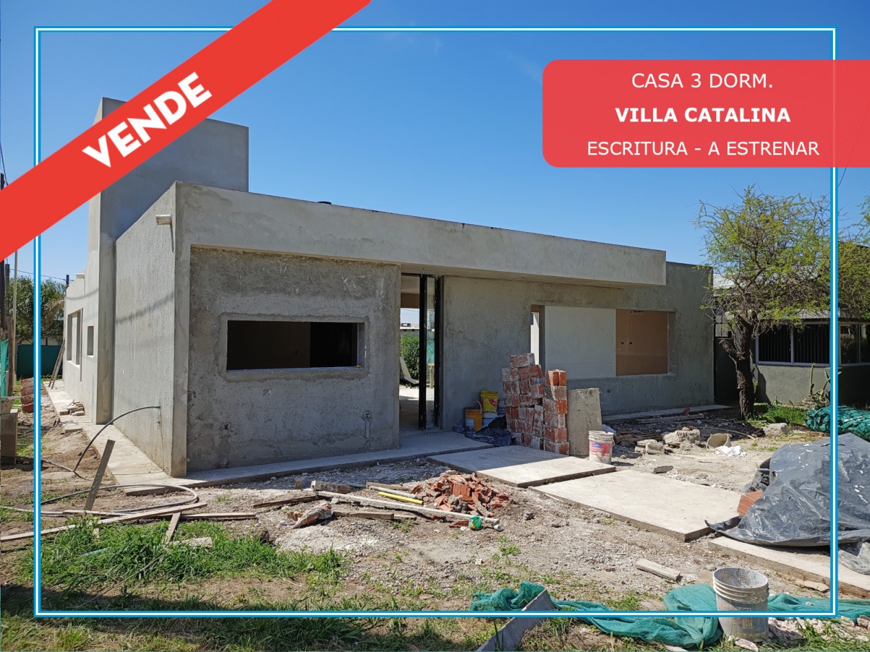 Vendo casa de 3 dormitorios a estrenar en Villa Catalina.