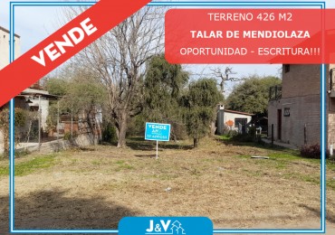 TERRENO EN VENTA. TALAR DE MENDIOLAZA. 426 M. C/ESCRITURA. OPORTUNIDAD!!!