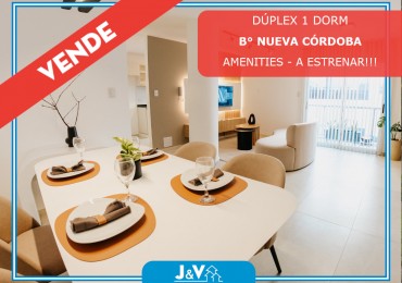 VENDO DUPLEX PREMIUM 1 DORM. B° NUEVA CORDOBA. EQUIPADO!!!