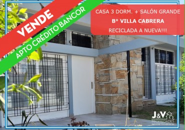 VENDO CASA 3 DORM. CON GRAN SALON B° VILLA CABRERA. RECICLADA. RECIBO MENOR!!!