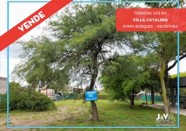 TERRENO EN VENTA. 543 M2. VILLA CATALINA (BOSQUES DE CATALINA) C/ESCRITURA!!!