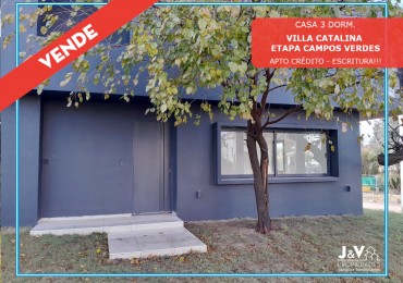VENDO CASA 3 DORM. VILLA CATALINA. APTO CREDITO!!!