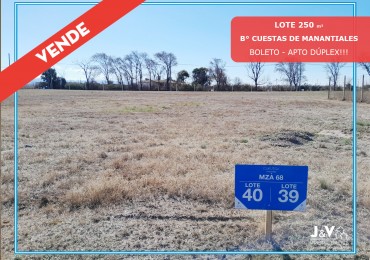 Vendo lote de 250 m² en Cuestas de Manantiales - Apto Duplex