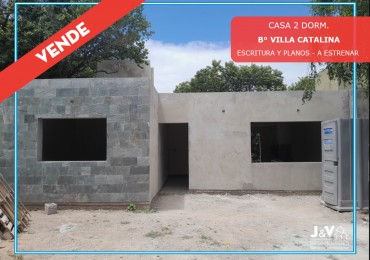 VENDO CASA 2 DORM. B° VILLA CATALINA. ETAPA ECO. A ESTRENAR.