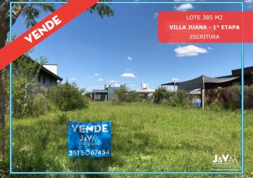 VENDO LOTE 385 M. B° VILLA JUANA, ALTA GRACIA. C/ ESCRITURA.