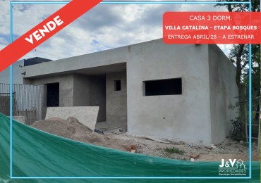 Casa 3 Dormitorios a Estrenar - Excelente Calidad - Escritura. Villa Catalina