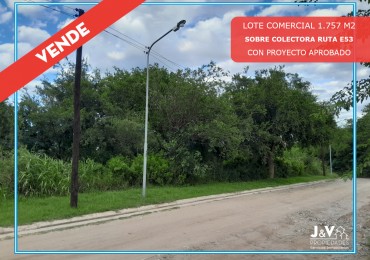 VENDO LOTE 1.757 M2 CON PROYECTO DE CENTRO COMERCIAL. RUTA E53.