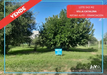 VENDO LOTE 543 m² - VILLA CATALINA. Etapa Los Altos | Recibo auto