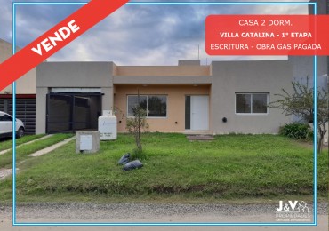 CASA DE 2 DORMITORIOS - VILLA CATALINA | 1a ETAPA | CON ESCRITURA