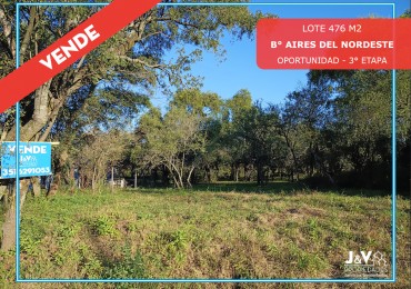 VENDO LOTE 476 M2 B° AIRES DEL NORDESTE