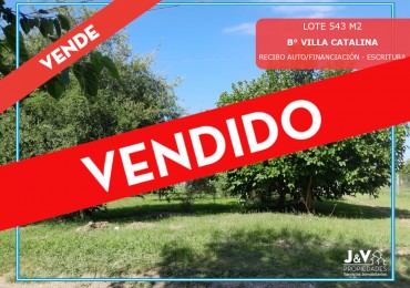 VENDO LOTE 543 m² - VILLA CATALINA. Etapa Los Altos | 