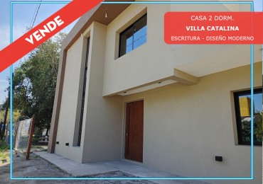 VENDO MODERNA CASA 2 DORMITORIOS A ESTRENAR VILLA CATALINA. APTO CREDITO